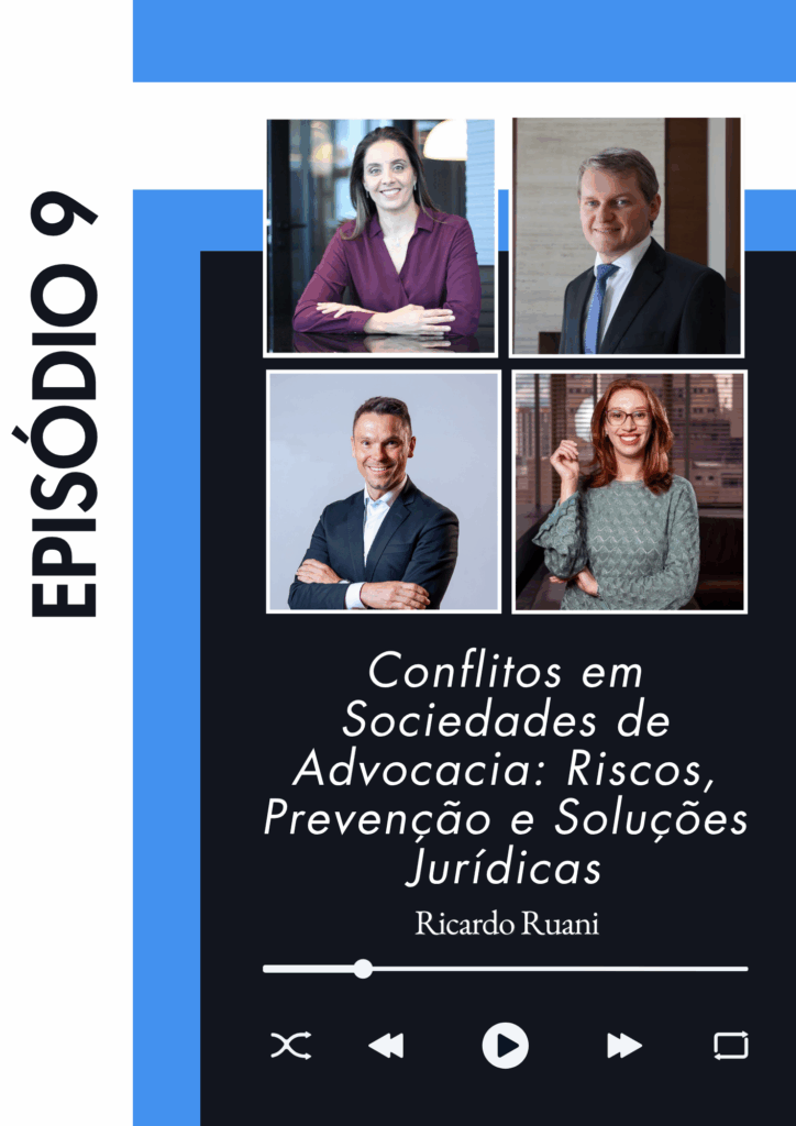 Card do episódio 9 do podcast Arbtrato, com o título "Conflitos em Sociedades de Advocacia: Riscos, Prevenção e Soluções Jurídicas", apresentado por Ricardo Ruani. A imagem exibe quatro participantes: duas mulheres e dois homens, todos sorrindo, com trajes formais. Ao lado esquerdo, há uma faixa azul com o texto "EPISÓDIO 9" na vertical. Abaixo das fotos, há um controle de player de áudio, simulando um tocador de podcast.